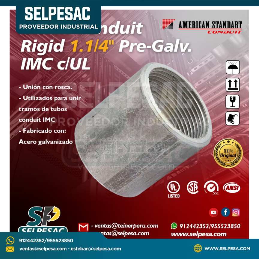 AMERICAN STANDART - UNIÓN CONDUIT RIGID 1.1/4´´ PRE-GALV. IMC C/UL