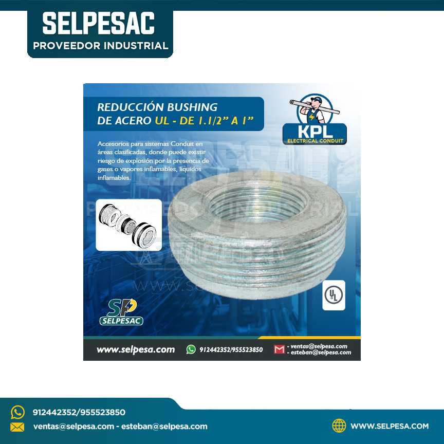 KPL -REDUCCIÓN BUSHING DE ACERO DE 1.1/2´´ A 1´´ - UL