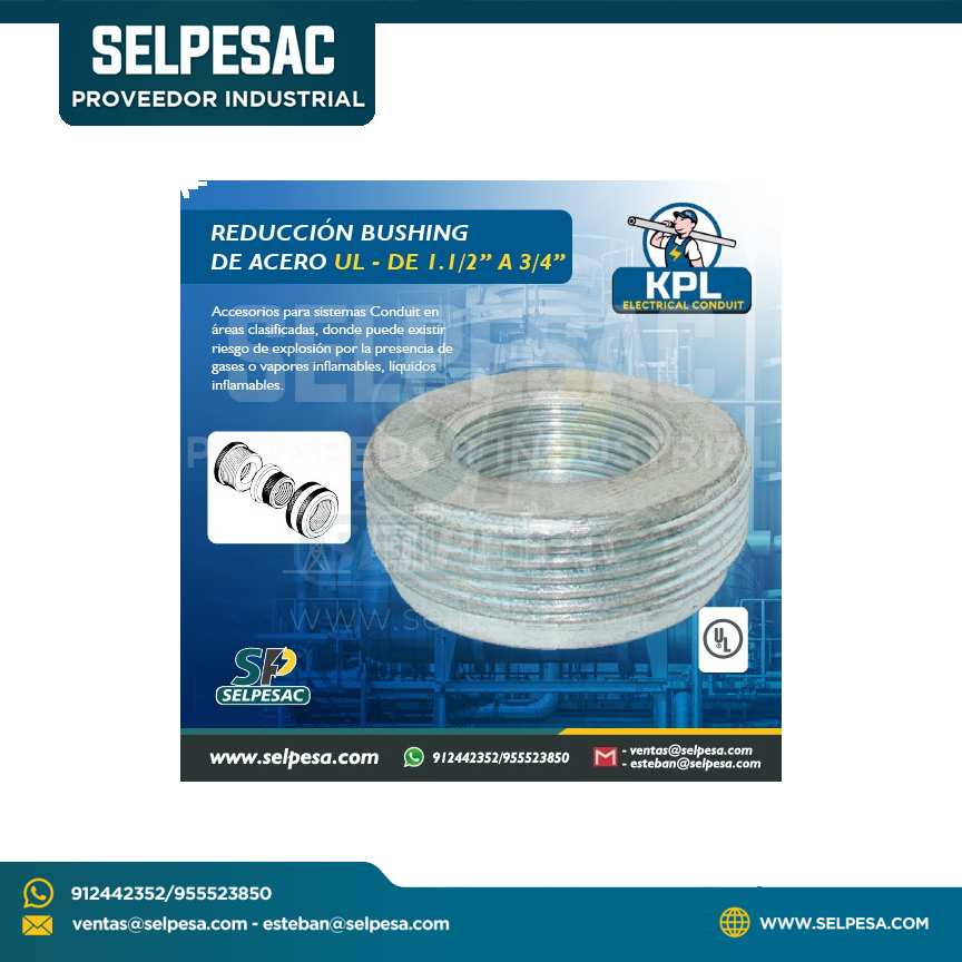KPL -REDUCCIÓN BUSHING DE ACERO DE 1.1/2´´ A 3/4´´ - UL