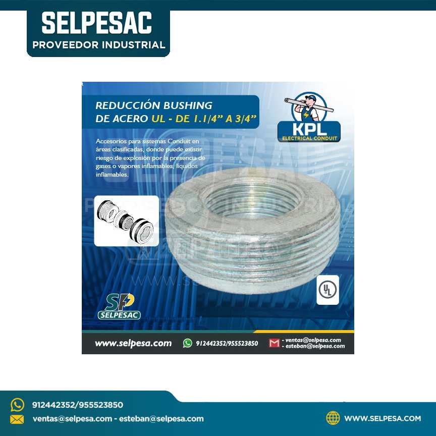 KPL -REDUCCIÓN BUSHING DE ACERO DE 1.1/4´´ A 3/4´´ - UL