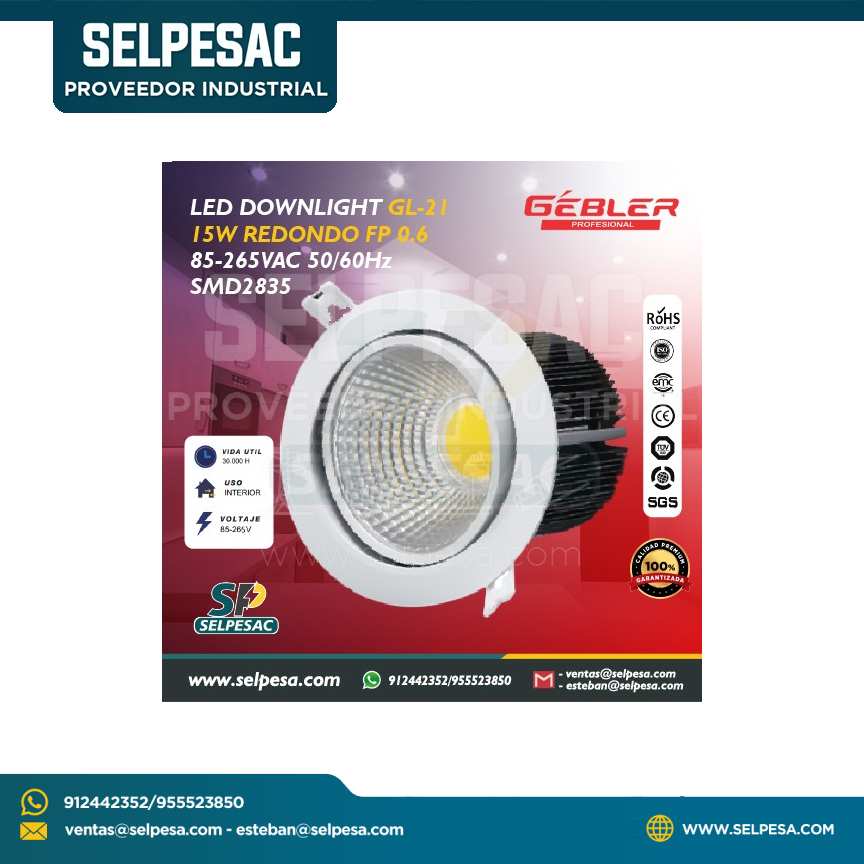 GEBLER  - LED DOWNLIGHT GL-21 15W REDONDO FP0.6 85-265VAC 50/60Hz