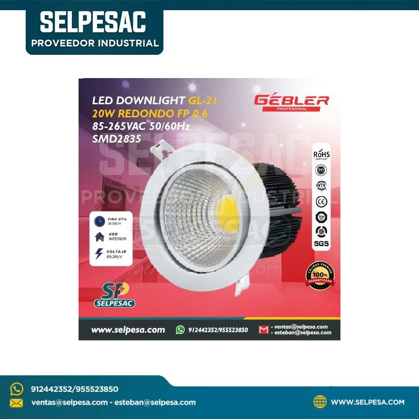 GEBLER  - LED DOWNLIGHT GL-21 20W REDONDO FP0.6 85-265VAC 50/60Hz