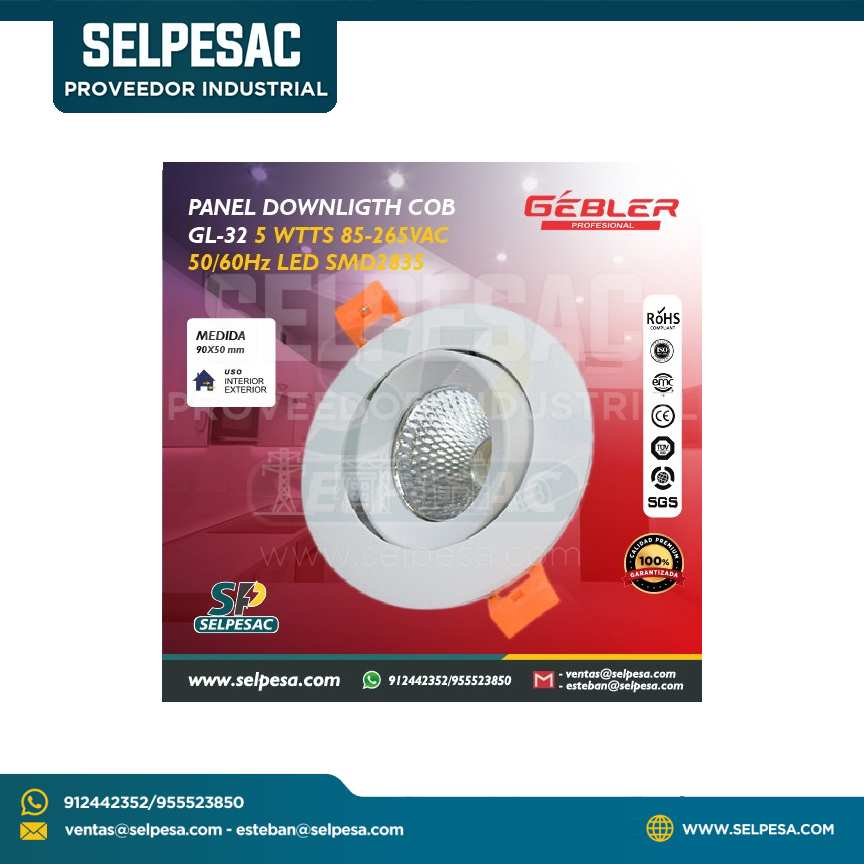 GEBLER - PANEL DOWNLIGTH COB GL- 32 5W 85-265VAC 50/60Hz LED SMD