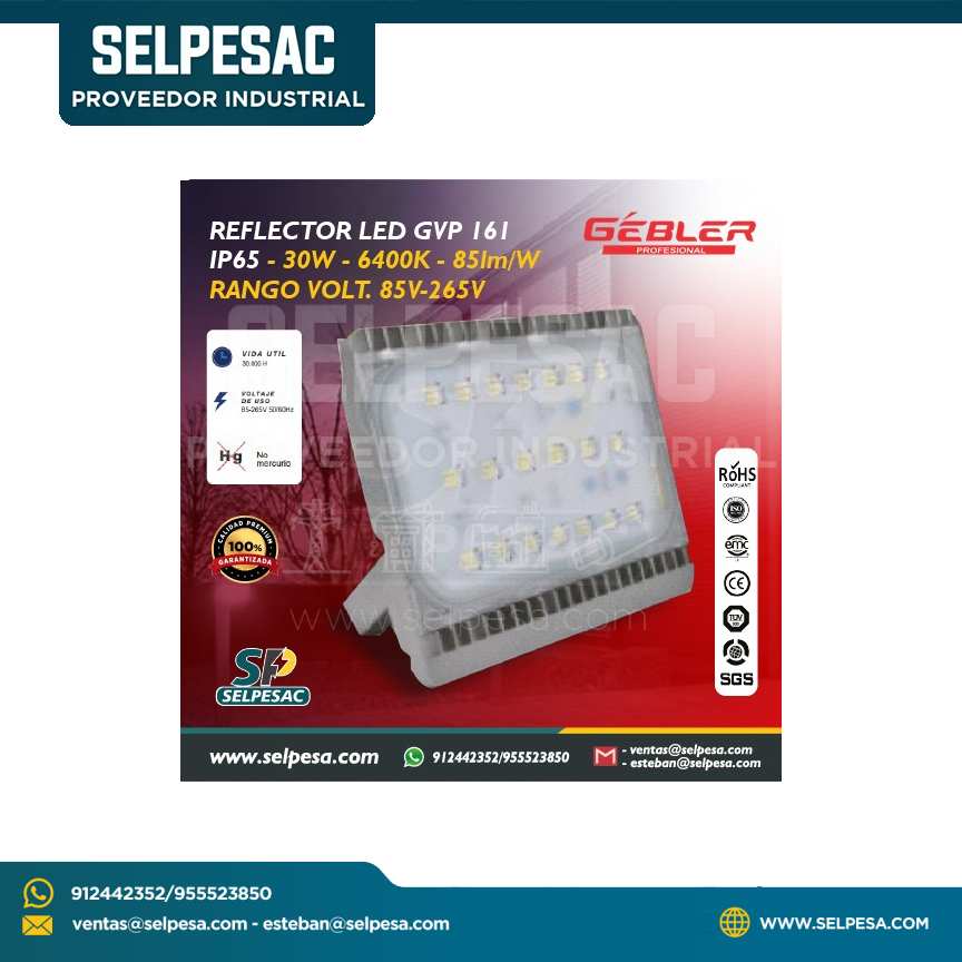 GEBLER - REFLECTOR LED GVP 161 IP65 30W - 6400K - 85LM - W RANGO DE VOLTAJE 85V-265V