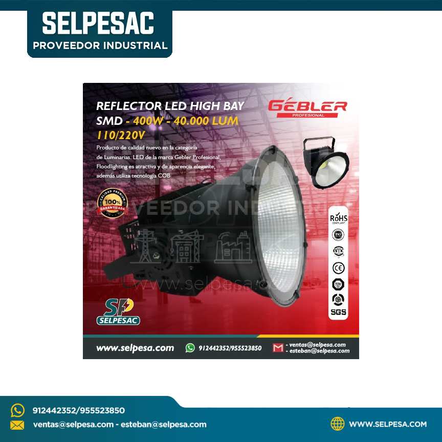 GEBLER - REFLECTOR LED HIGH BAY SMD - 400W 40.000 LUM 110-220V