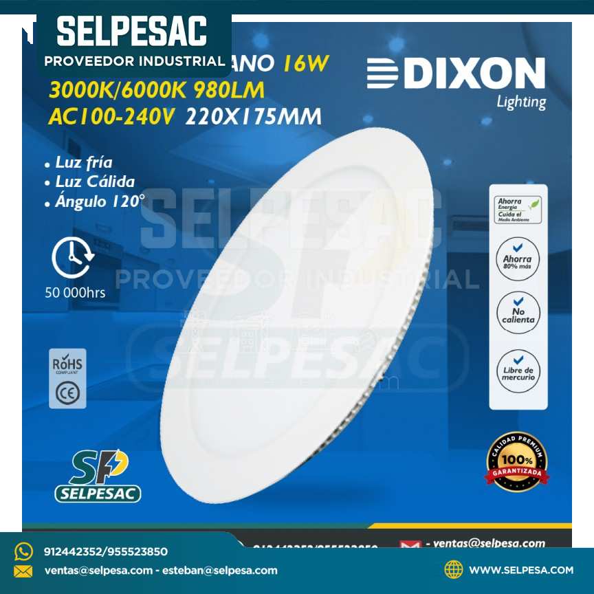DIXON - DOWNLIGTH  PLANO - 16W 3000/6000K 980LM AC 100-240V