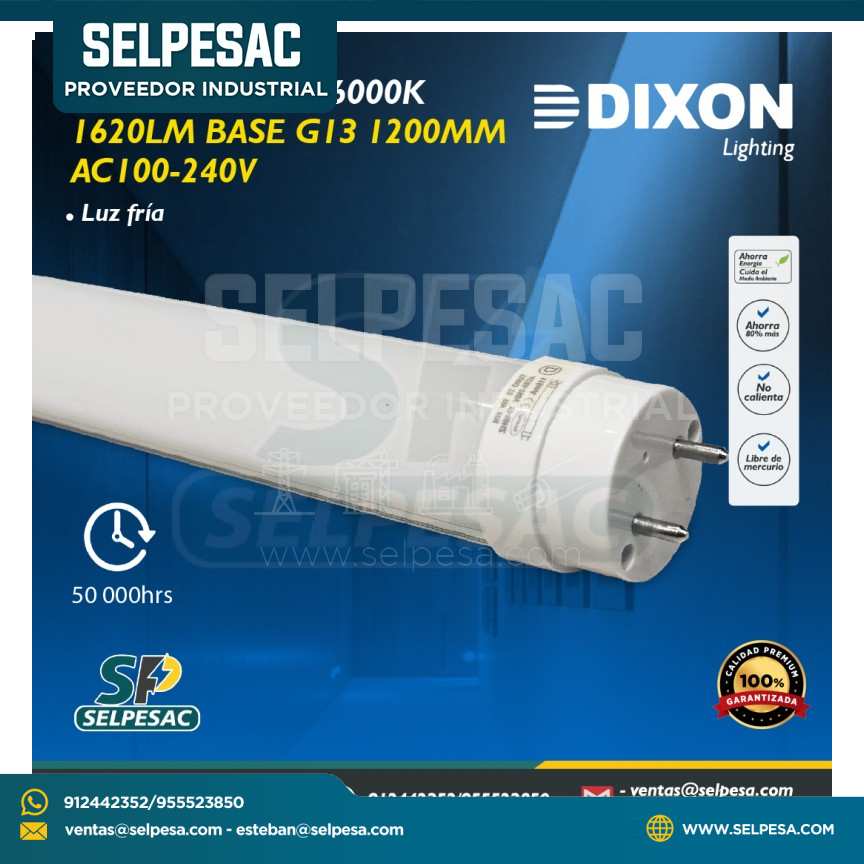 DIXON - TUBO LED 18W 6000K 1620LM BASE G13 1200MM AC 100-240V LUZ FRIA