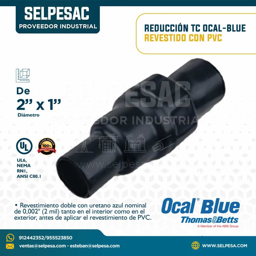 OCAL BLUE - REDUCCIÓN TC REVESTIDO CON PVC , UL 2´´x1´´