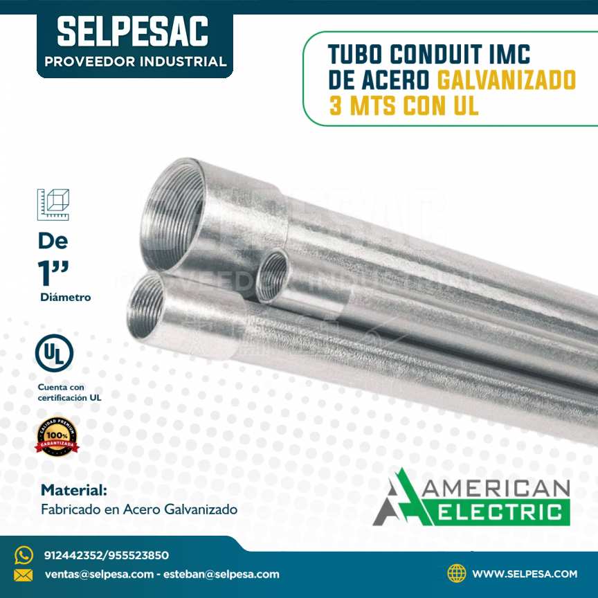 AMERICAN ELECTRIC -TUBO CONDUIT IMC DE ACERO GALVANIZADO 3 MTS CON UL 1´´