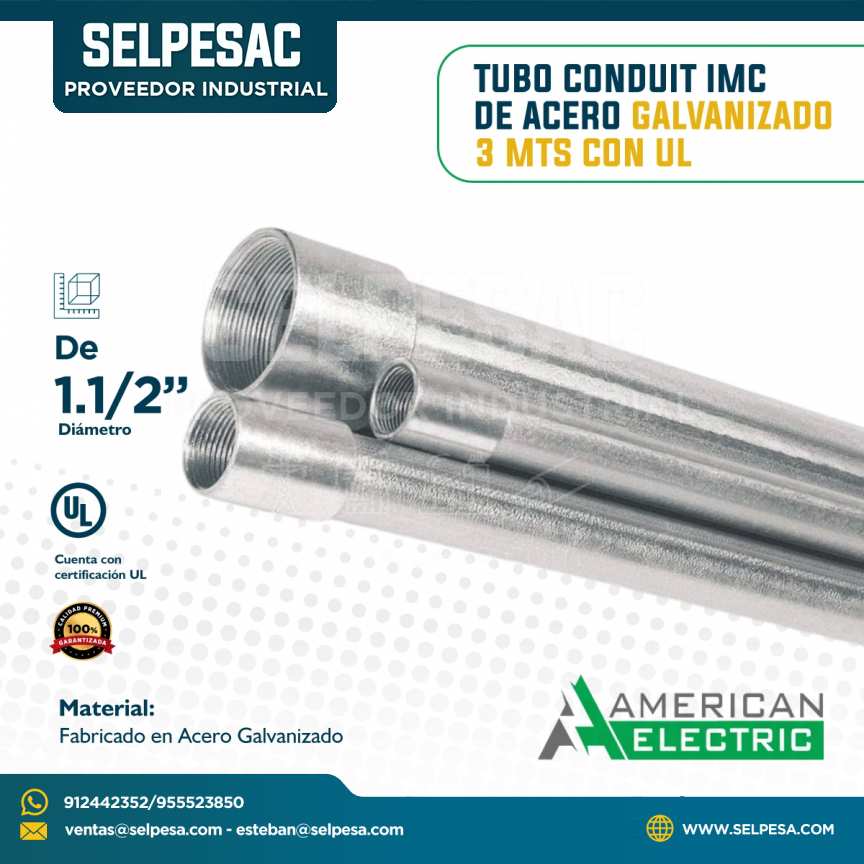 AMERICAN ELECTRIC -TUBO CONDUIT IMC DE ACERO GALVANIZADO 3 MTS CON UL 1.1/2´´