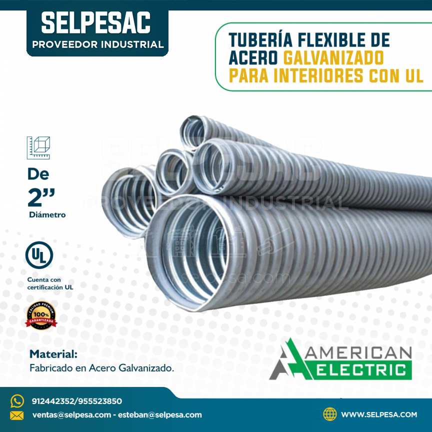 AMERICAN ELECTRIC -TUBERÍA FLEXIBLE ACERO GALVANIZADO PARA INTERIOR CON UL 2´´