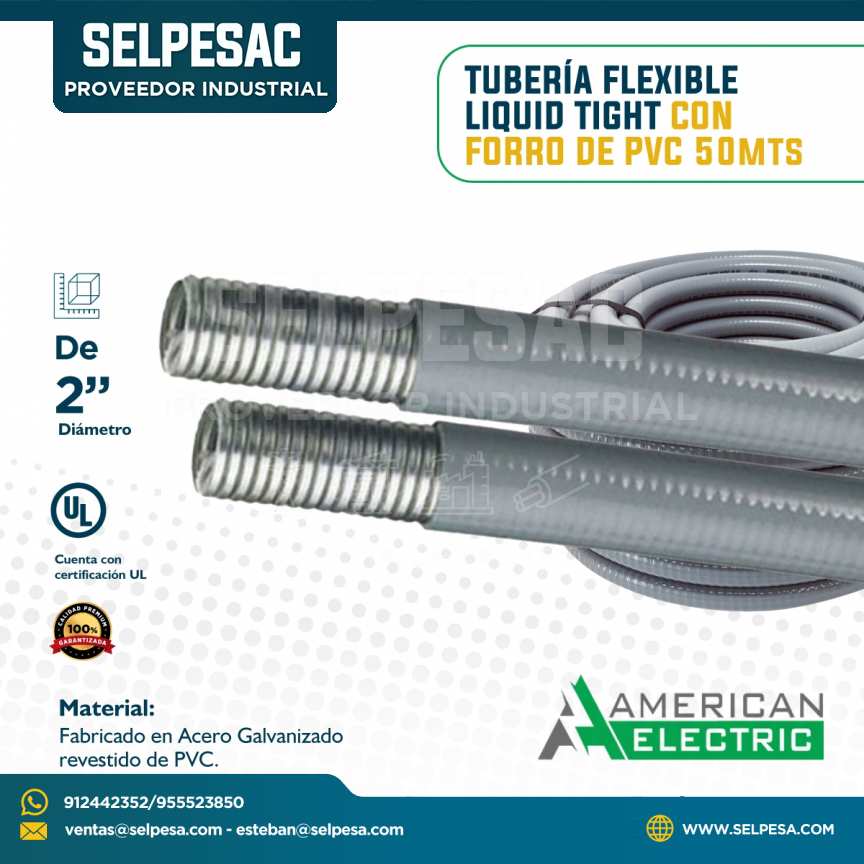 AMERICAN ELECTRIC -TUBERÍA FLEXIBLE LIQUID TIGHT CON FORRO DE PVC 2´´