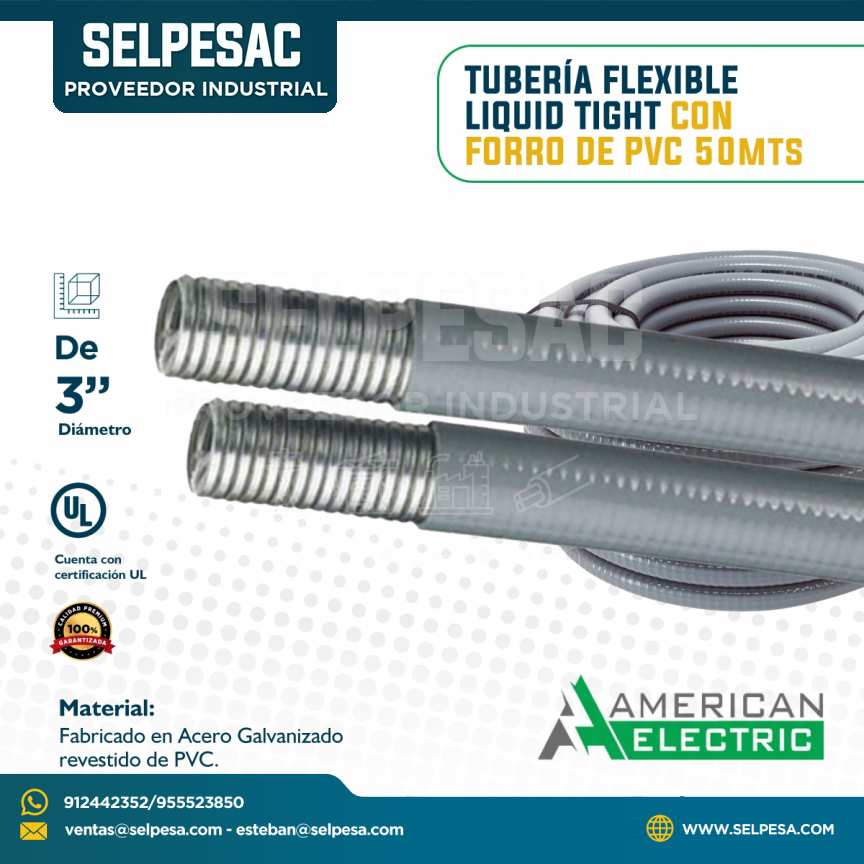 AMERICAN ELECTRIC -TUBERÍA FLEXIBLE LIQUID TIGHT CON FORRO DE PVC 3´´