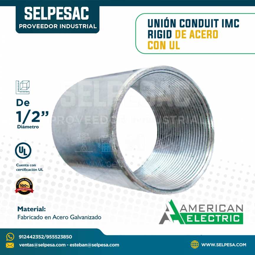 AMERICAN ELECTRIC - UNIÓN CONDUIT IMC RIGID DE ACERO CON UL 1/2´´