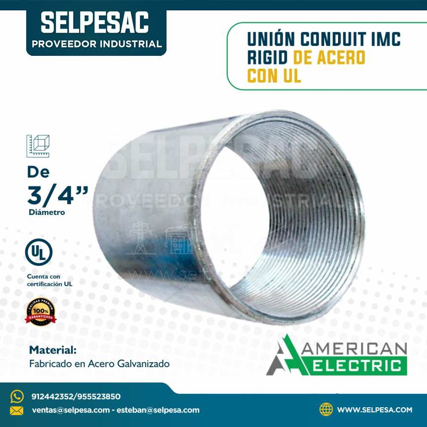 AMERICAN ELECTRIC - UNIÓN CONDUIT IMC RIGID DE ACERO CON UL 3/4´´