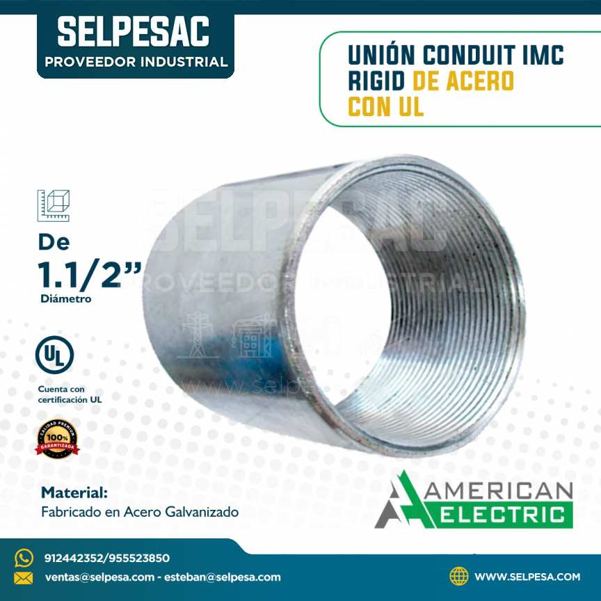 AMERICAN ELECTRIC - UNIÓN CONDUIT IMC RIGID DE ACERO CON UL 1.1/2´´