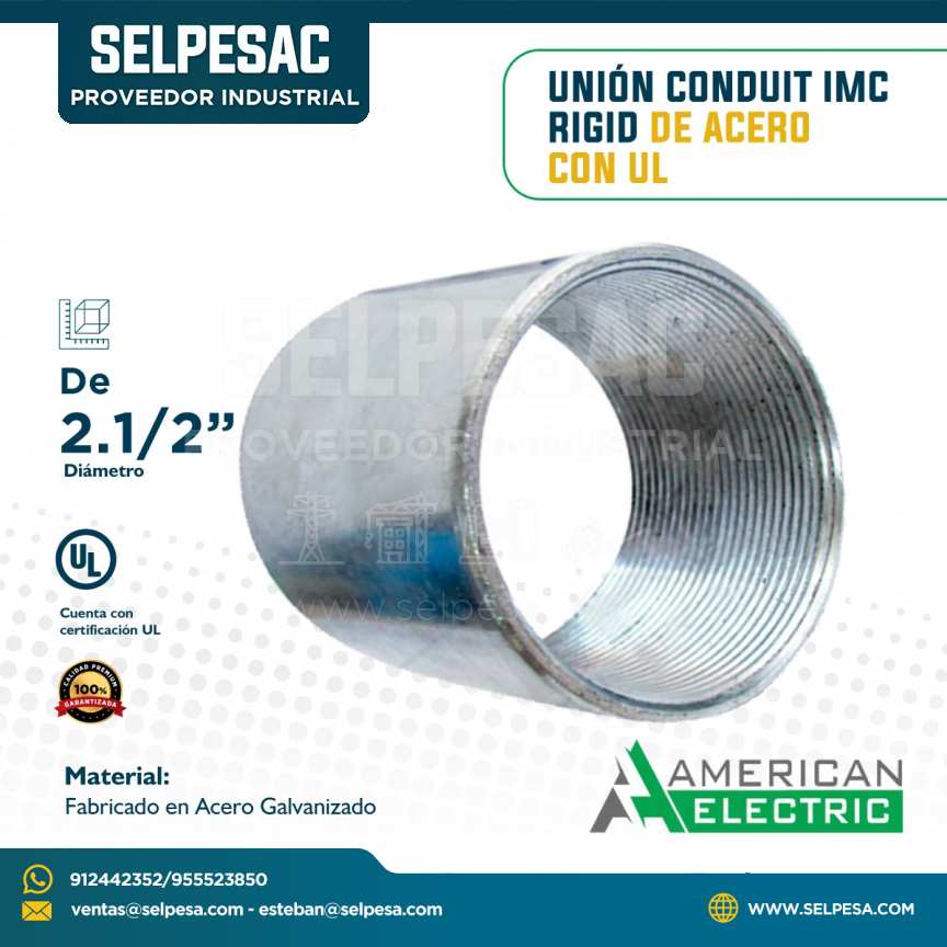 AMERICAN ELECTRIC - UNIÓN CONDUIT IMC RIGID DE ACERO CON UL 2.1/2´´