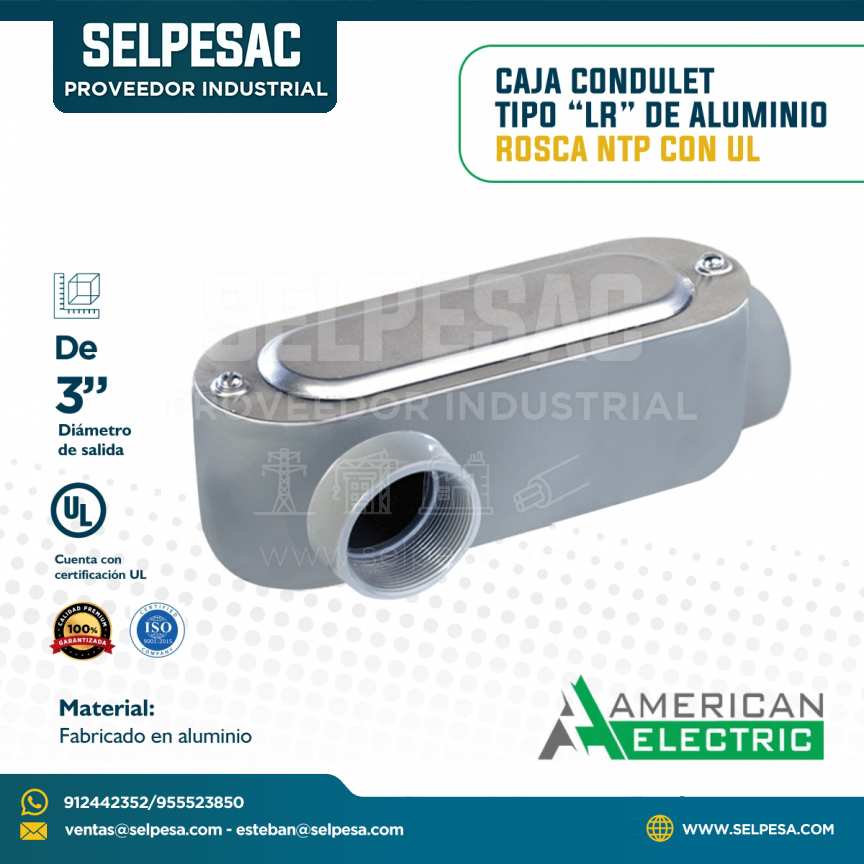 AMERICAN ELECTRIC - CAJA CONDULET TIPO LR DE ALUMINIO ROSCA NTP CON UL 3´´