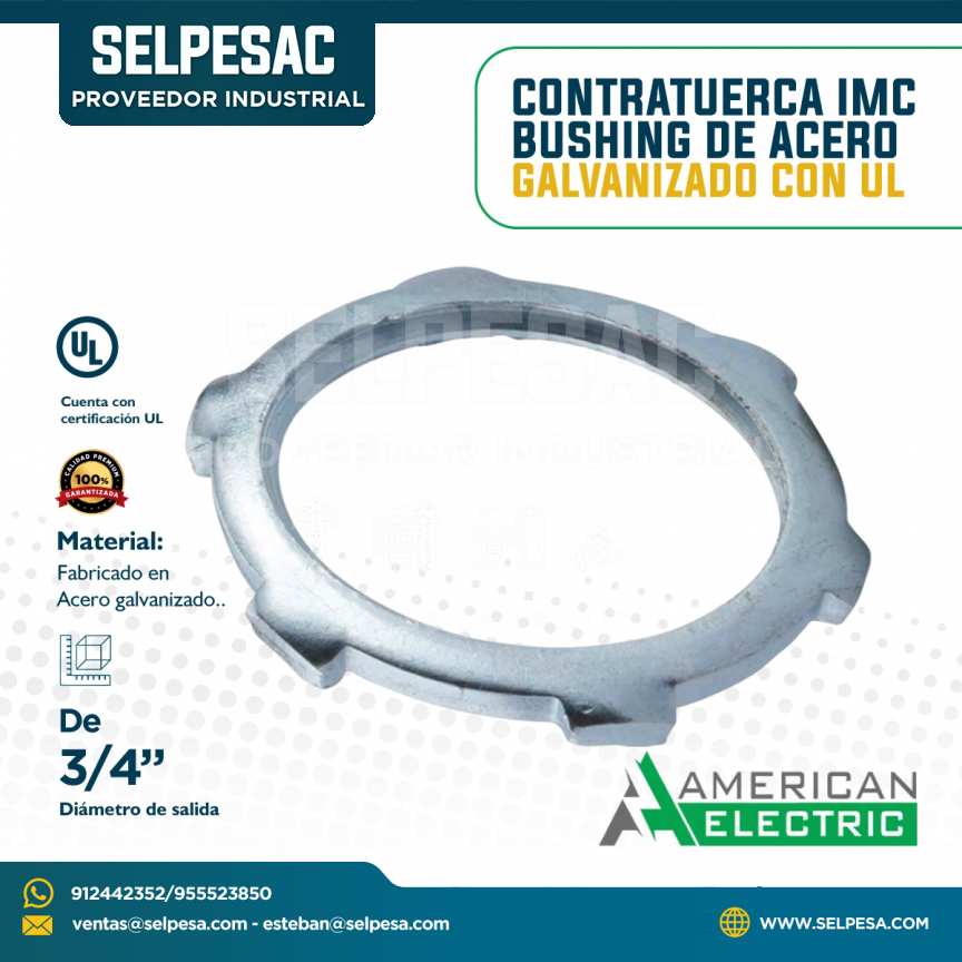 AMERICAN ELECTRIC - CONTRATUERCA IMC BUSHING DE ACERO GALVANIZADO CON UL 3/4´´