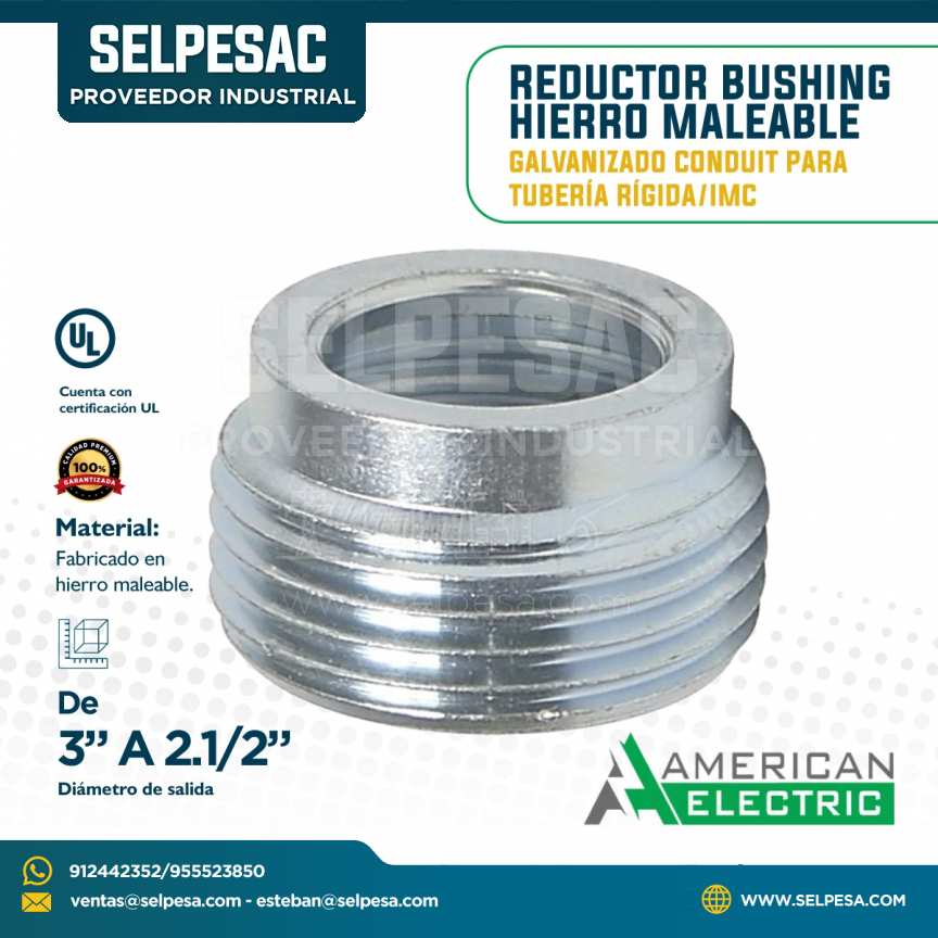 AMERICAN ELECTRIC - REDUCTOR BUSHING HIERRO MALEABLE GALVANIZADO CONSUIT PARA TUBERÍA RÍGIDA-IMC 3´´A 2.1/2´´