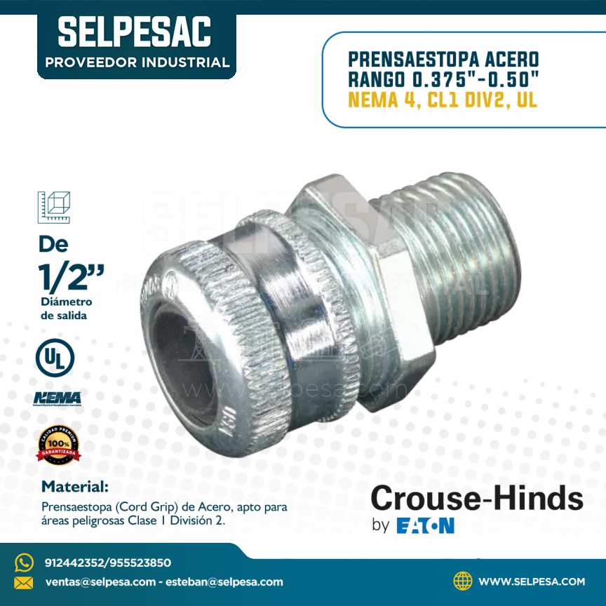 EATON CROUSE HINDS - PRENSAESTOPA ACERO RANGO 0.975´´ - 0.50´´ NEMA 4, CL1 DIV2, UL 1/2´´
