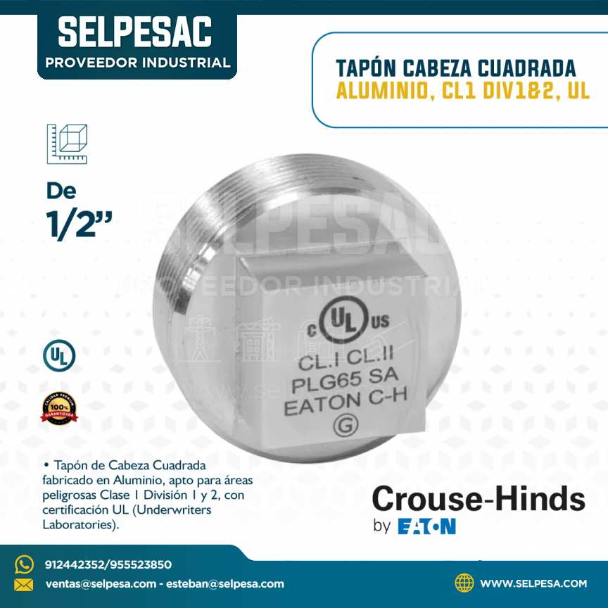 CROUSE HINDS - TAPÓN CABEZA CUADRADA ACERO, CL1 DIV 1&2, UL 1/2´´