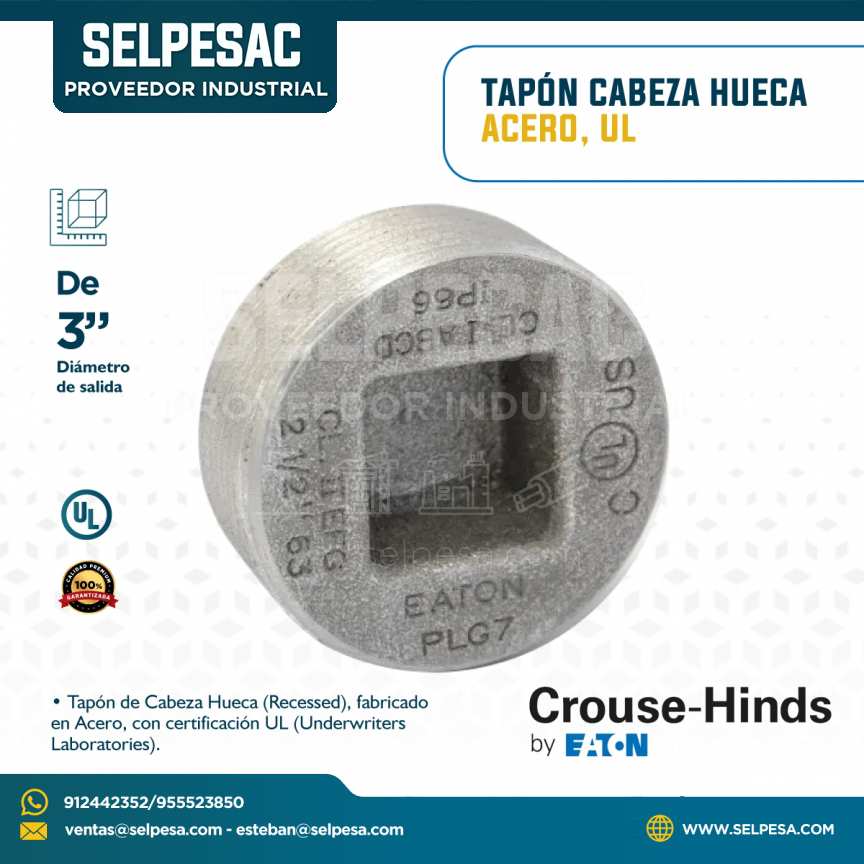 CROUSE HINDS - TAPÓN CABEZA HUECA DE ACERO, UL 3´´